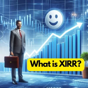 Read more about the article What is XIRR in mutual funds?